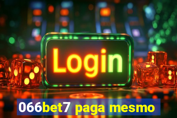 066bet7 paga mesmo